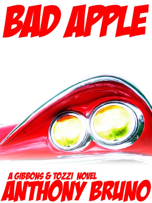 Title details for Bad Apple by Anthony Bruno - Available